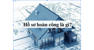 làm hồ sơ hoàn công, Hoàn công nhà ở, công trình xây dựng, giấy phép xây dựng, bản vẽ hoàn công, biên bản nghiệm thu hoàn thành công trình, Xây dựng sai phép, giấy phép xây dựng, hồ sơ hoàn công